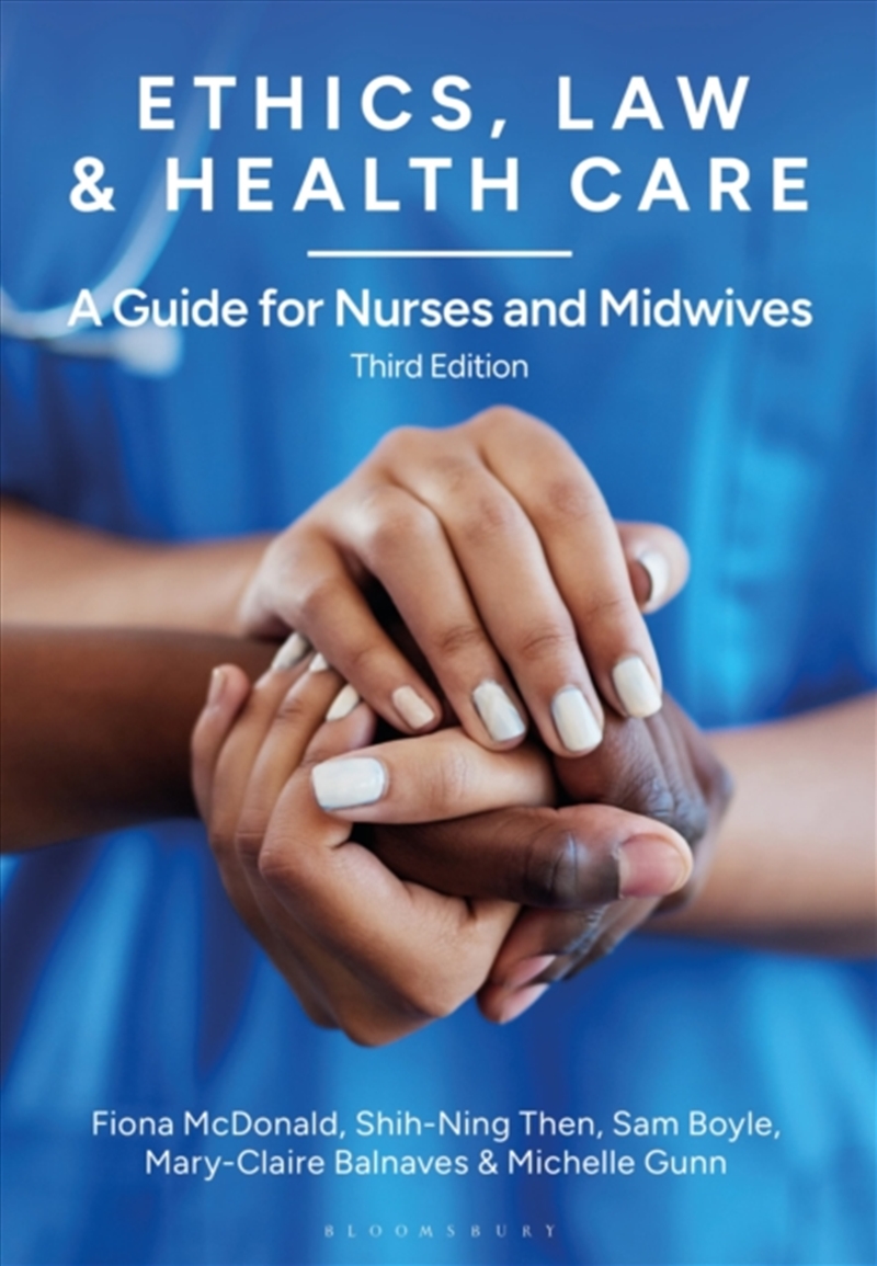 Ethics, Law and Health Care: A Guide for Nurses and Midwives/Product Detail/Healthcare