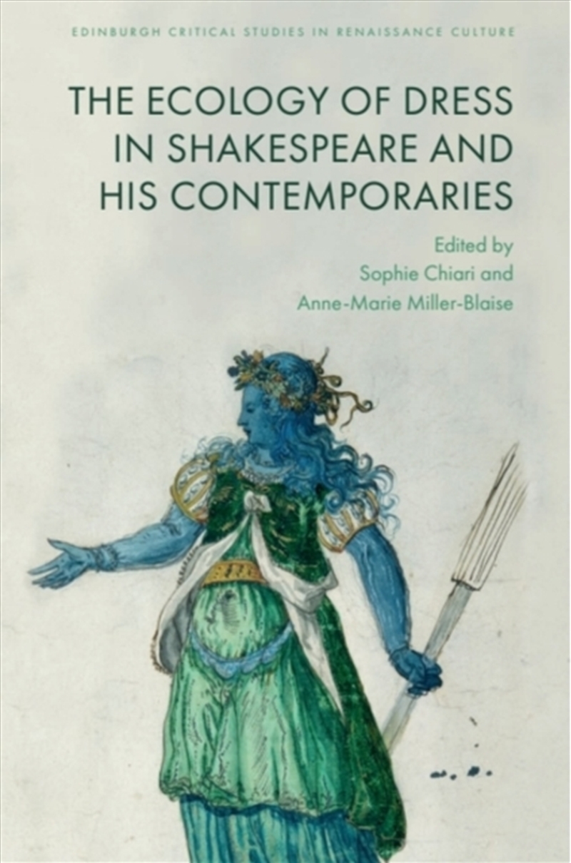 The Ecology of Dress in Shakespeare and His Contemporaries/Product Detail/Literature & Poetry