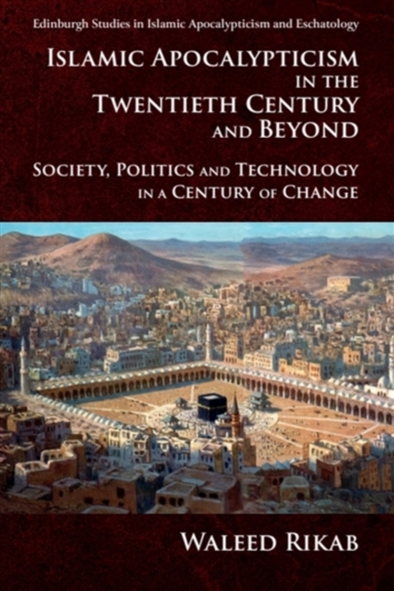 Islamic Apocalypticism in the Twentieth Century and Beyond/Product Detail/Religion & Beliefs
