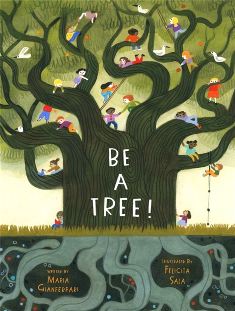 Be a Tree!/Product Detail/Early Childhood Fiction Books