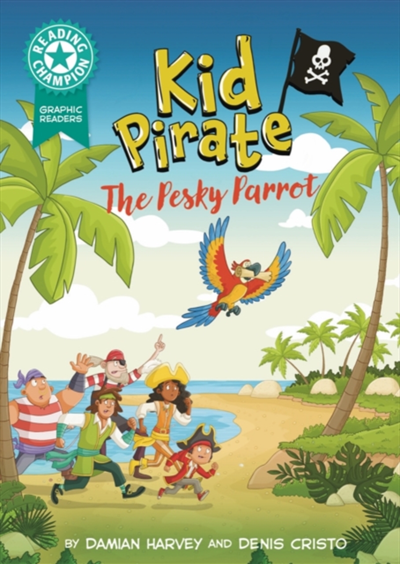 Reading Champion: Graphics: Kid Pirate: The Pesky Parrot/Product Detail/Childrens Fiction Books