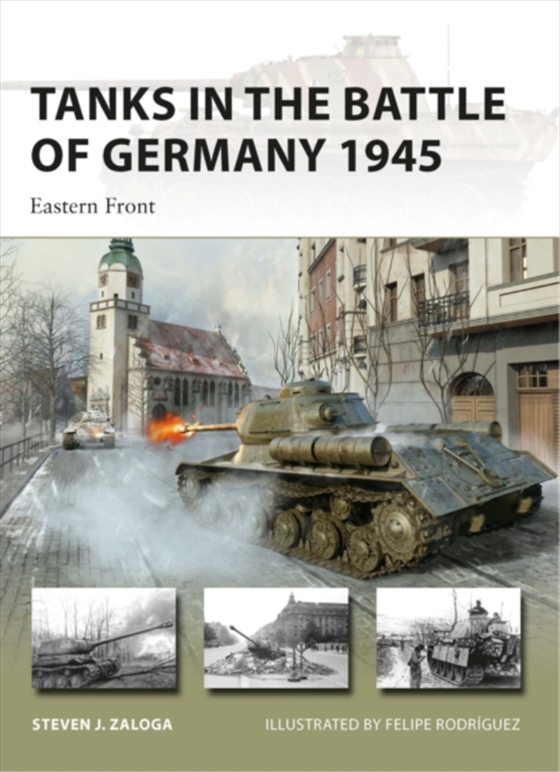 Tanks in the Battle of Germany 1945: Eastern Front/Product Detail/History