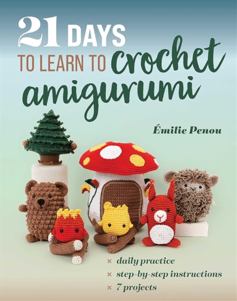 21 Days to Learn to Crochet Amigurumi/Product Detail/Crafts & Handiwork