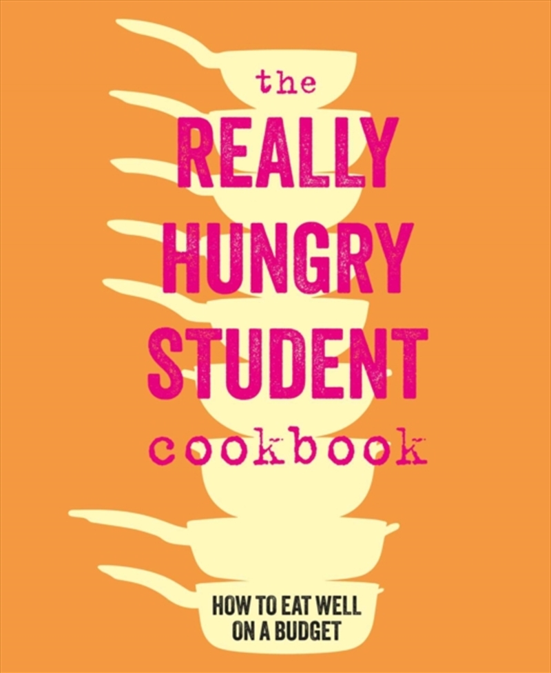 The Really Hungry Student Cookbook/Product Detail/Recipes, Food & Drink