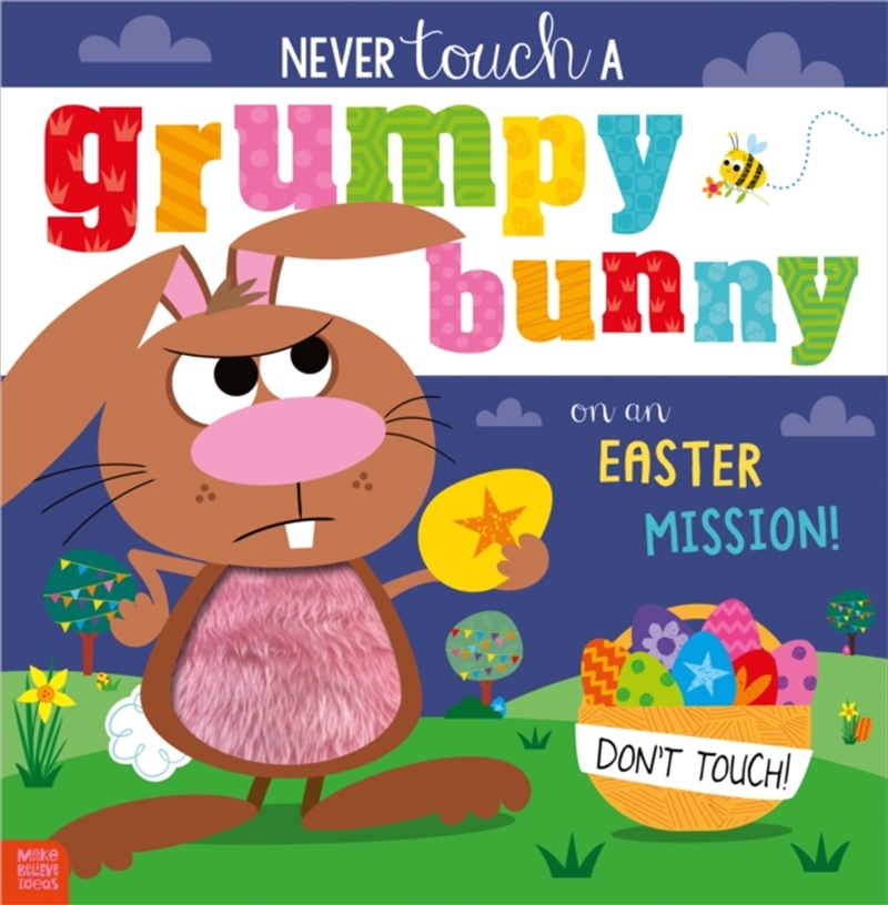 Never Touch a Grumpy Bunny . . . on an Easter Mission!/Product Detail/Early Childhood Fiction Books