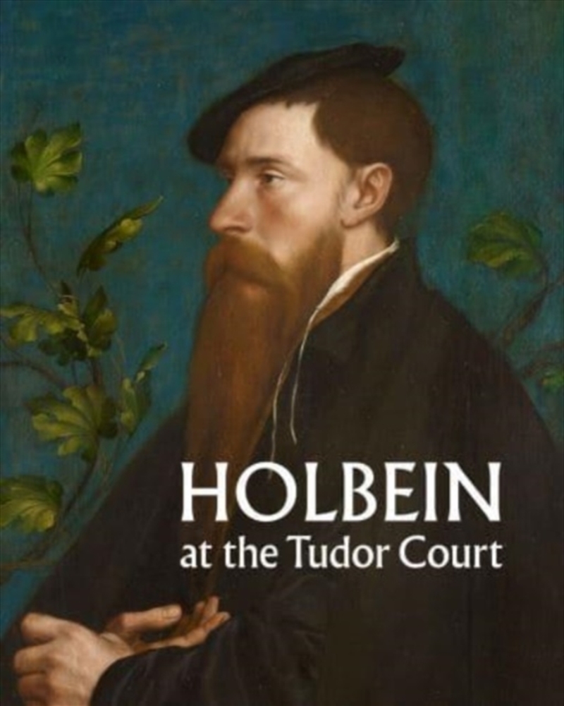 Holbein at the Tudor Court/Product Detail/Art