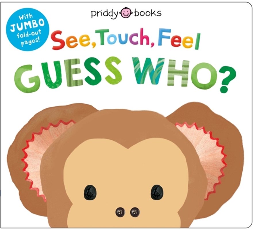 See Touch Feel: Guess Who?/Product Detail/Early Childhood Fiction Books