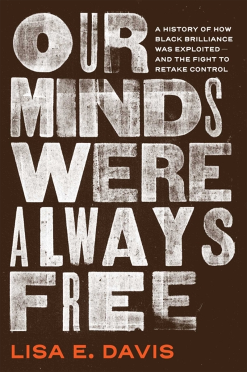 Our Minds Were Always Free/Product Detail/Society & Culture