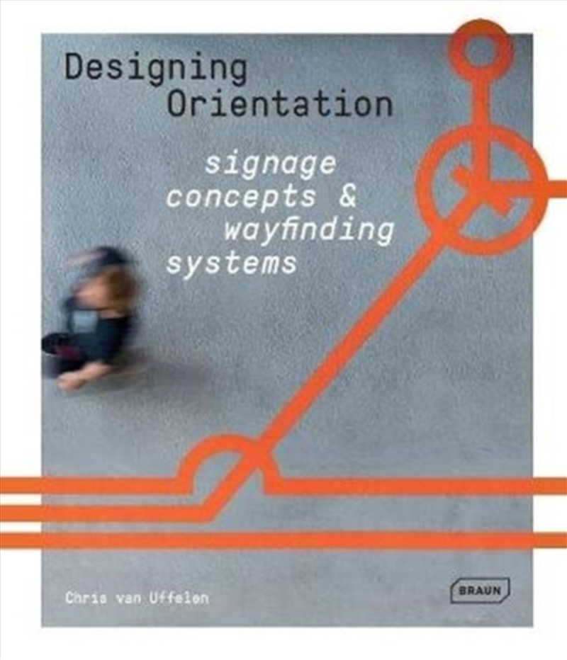 Designing Orientation: Signage Concepts & Wayfinding Systems/Product Detail/Art