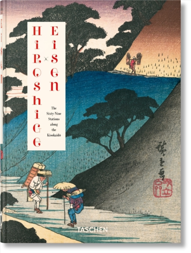Hiroshige & Eisen. The Sixty-Nine Stations along the Kisokaido. 45th Ed./Product Detail/Art