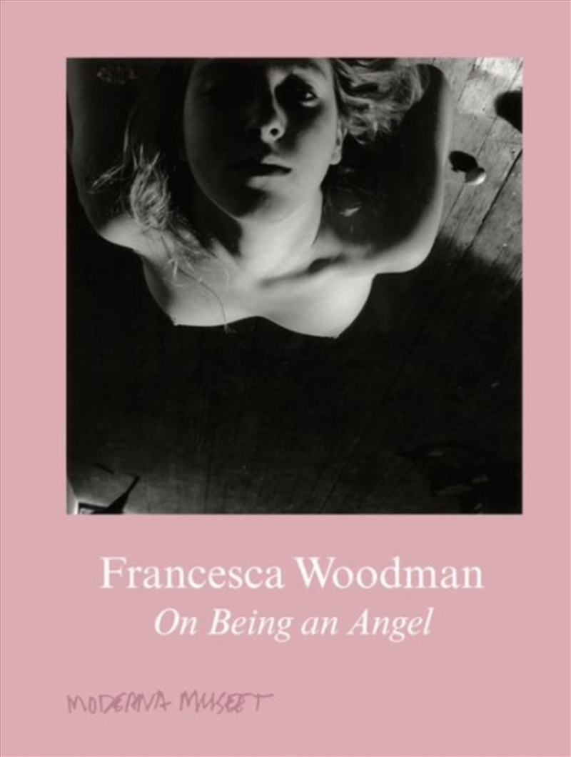 Francesca Woodman: On Being an Angel/Product Detail/Photography