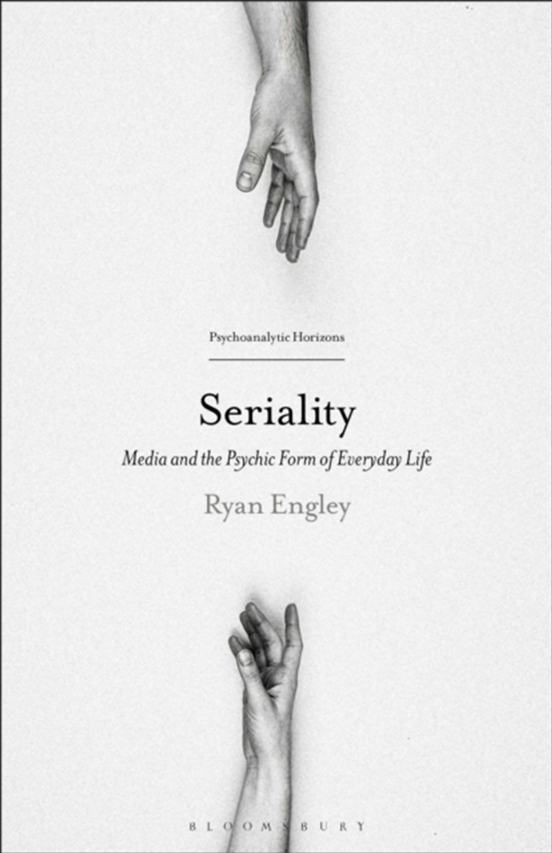 Seriality: Media and the Psychic Form of Everyday Life/Product Detail/Psychology