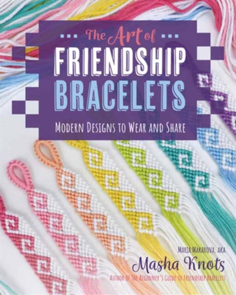 The Art of Friendship Bracelets/Product Detail/Crafts & Handiwork