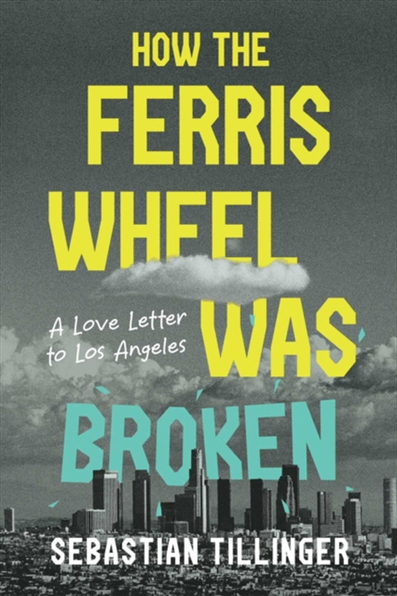 How the Ferris Wheel Was Broken/Product Detail/Arts & Entertainment Biographies