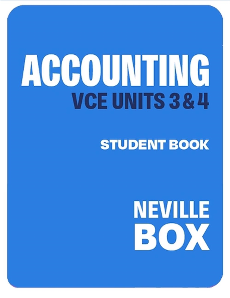VCE Accounting Units 3&4 7e Student Book + Digital/Product Detail/Accounting & Finance