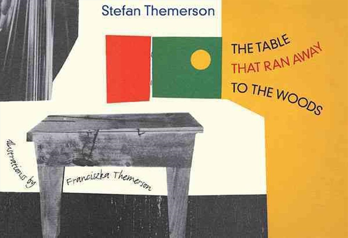 Table That Ran Away to the Woods/Product Detail/Early Childhood Fiction Books