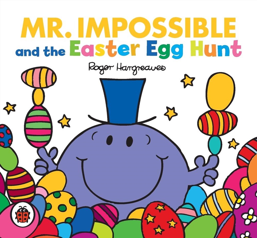 Mr Men: Mr Impossible and the Easter Egg Hunt/Product Detail/Early Childhood Fiction Books