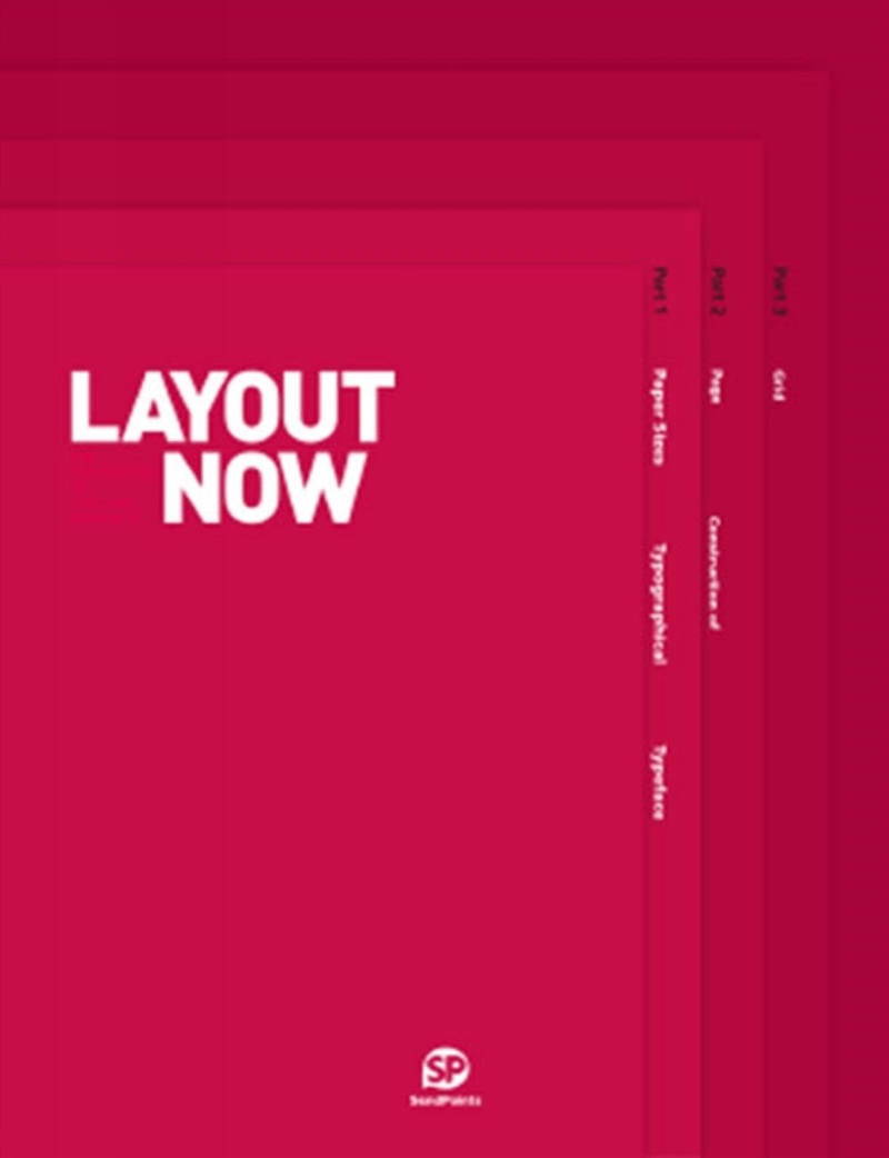 LAYOUT NOW. The Arrangement of Text and Graphics/Product Detail/Art