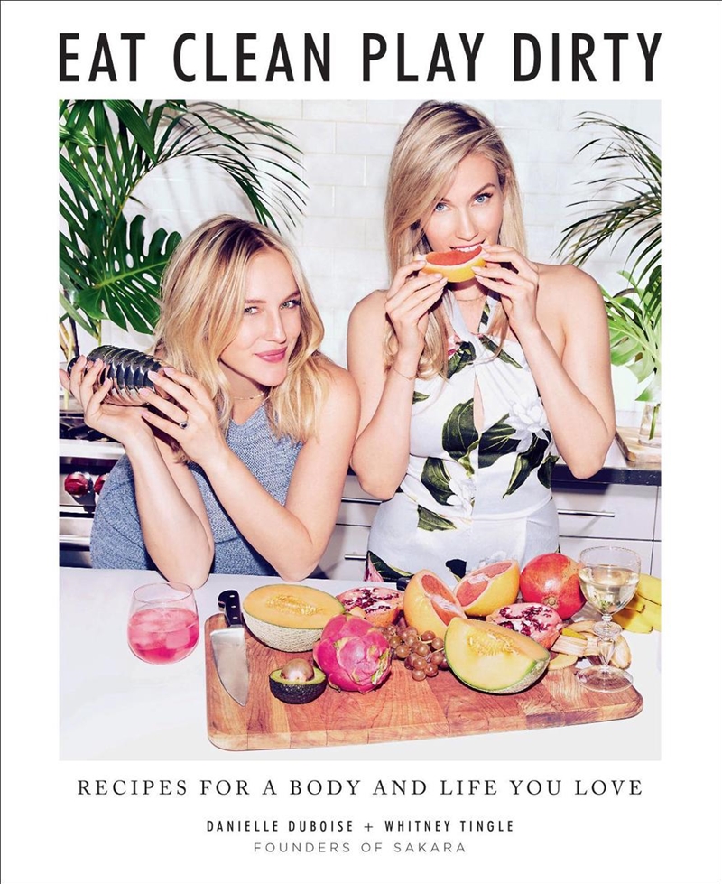 Eat Clean, Play Dirty/Product Detail/Recipes, Food & Drink
