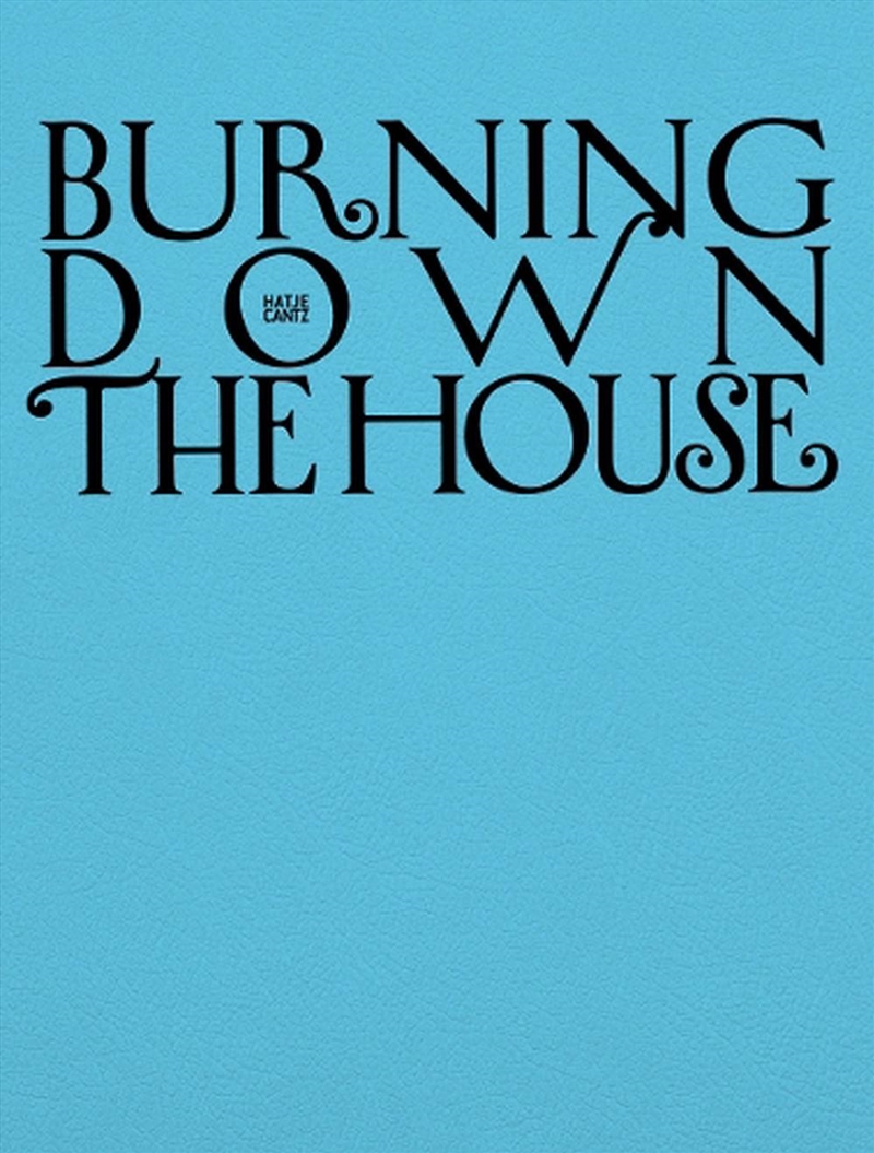 Burning down the house (Bilingual edition)/Product Detail/Art
