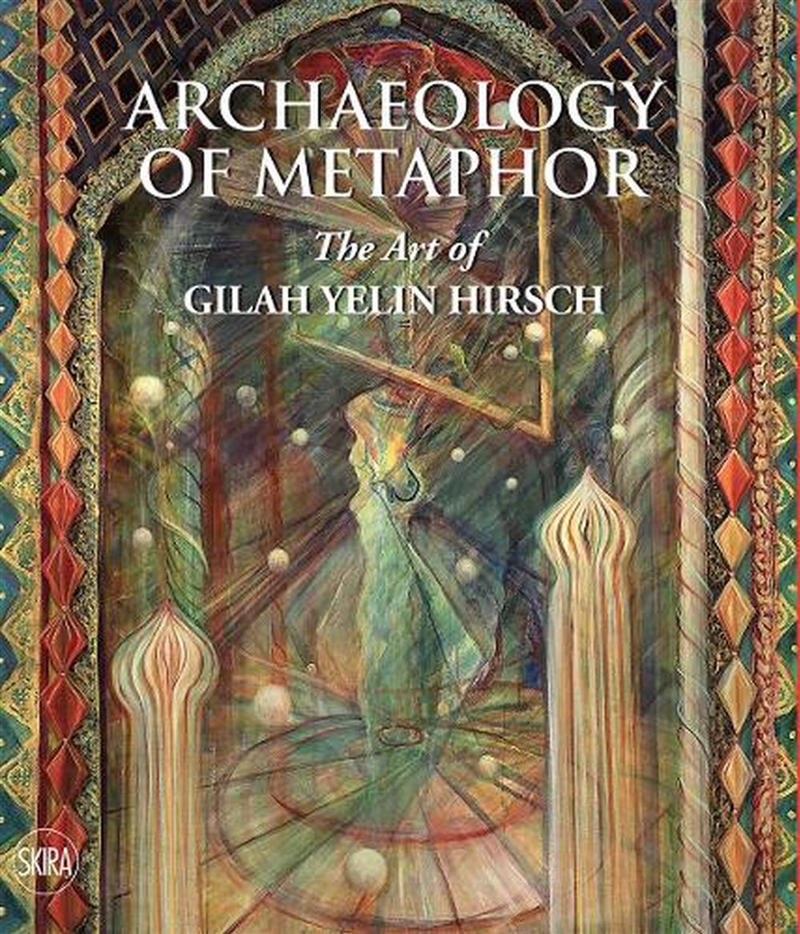 Archaeology of Metaphor: The Art of Gilah Yelin Hirsch/Product Detail/Art