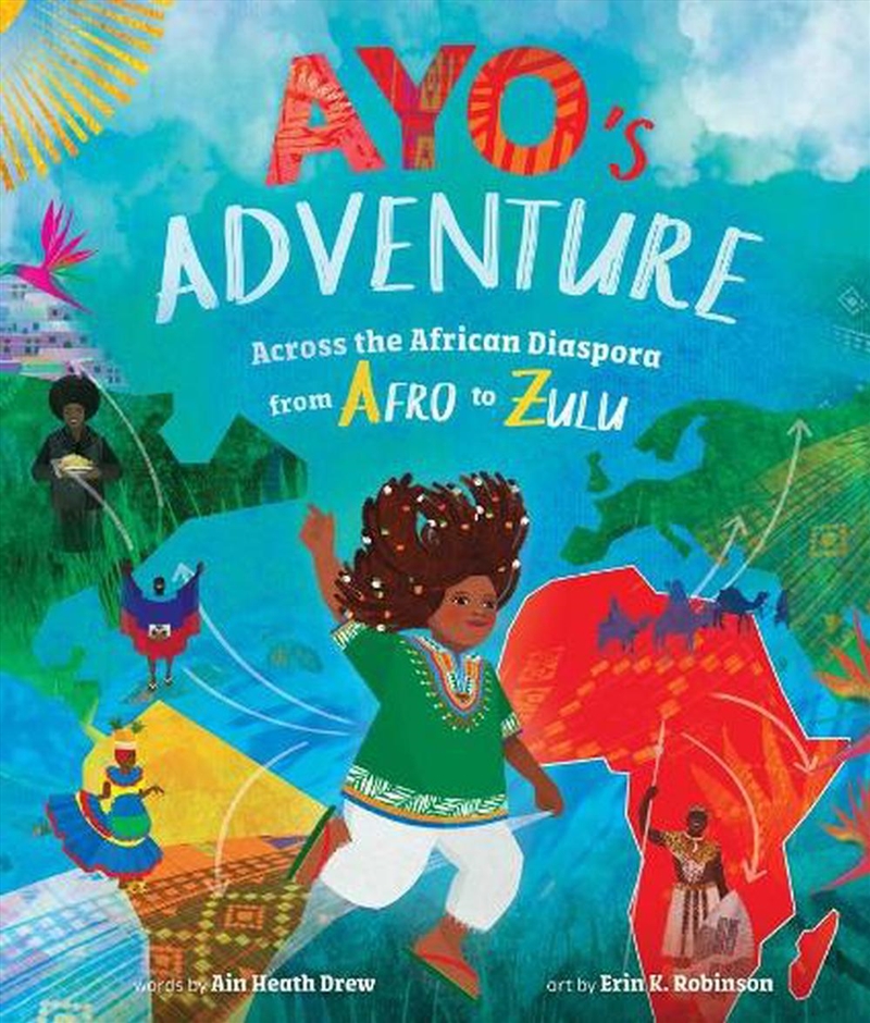 Ayo's Adventure: Across the African Diaspora from Afro to Zulu/Product Detail/Early Childhood Fiction Books