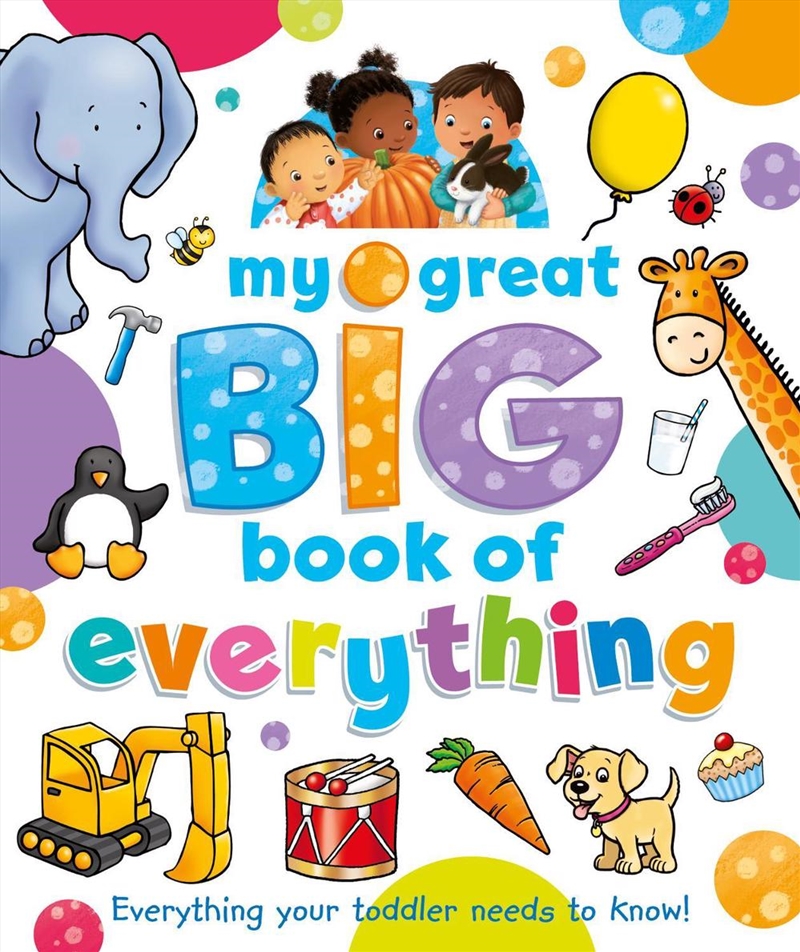 My Great Big Book of Everything/Product Detail/Early Childhood Fiction Books