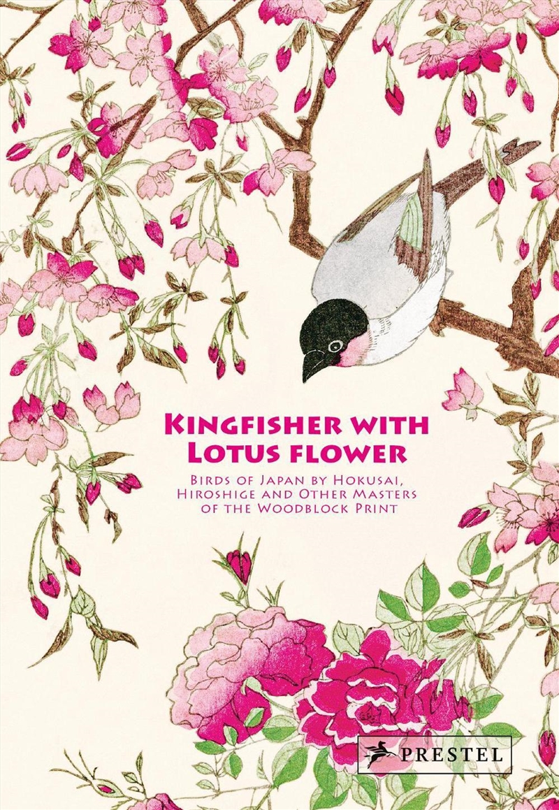 Kingfisher with Lotus Flower: Birds of Japan by Hokusai, Hiroshige and Other Masters of the Woodbloc/Product Detail/Art