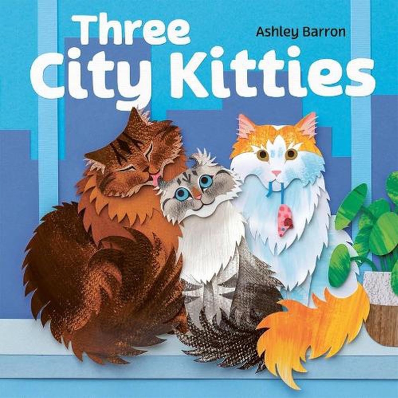 Three City Kitties/Product Detail/Early Childhood Fiction Books