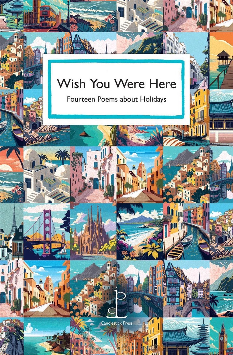 Wish You Were Here: Fourteen Poems about Holidays/Product Detail/Reading