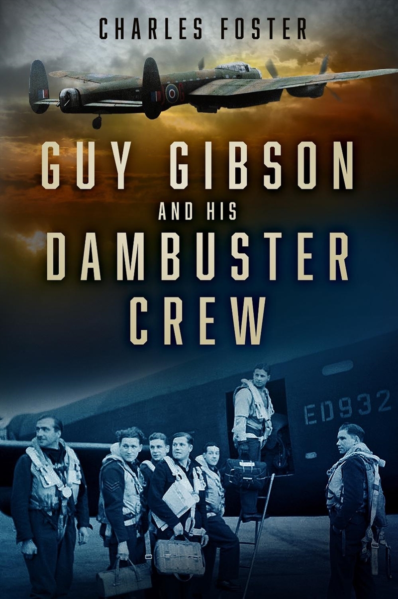 Guy Gibson and his Dambuster Crew/Product Detail/Military