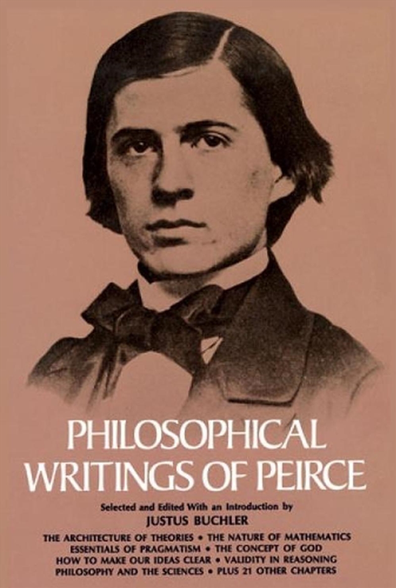 Philosophical Writings of Peirce/Product Detail/Society & Culture