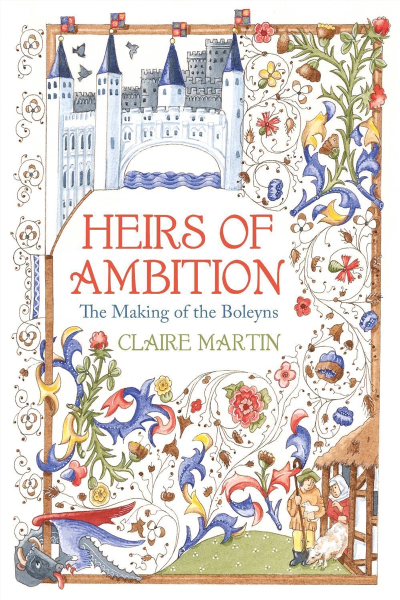 Heirs of Ambition: The Boleyn Family and their Rise to Power/Product Detail/History