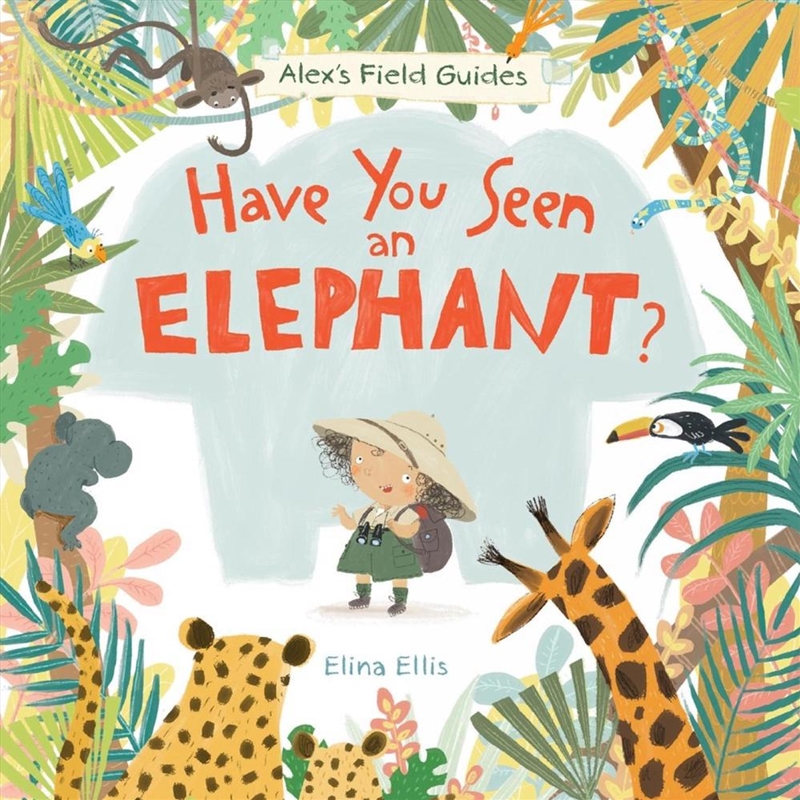Have You Seen an Elephant?/Product Detail/Early Childhood Fiction Books