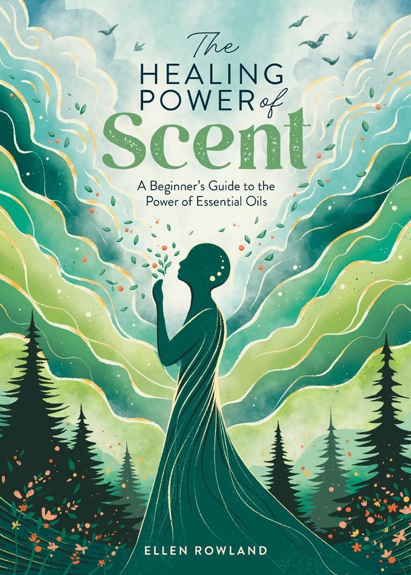 Healing Power of Scent: A Beginner's Guide to the Power of Essential Oils/Product Detail/Family & Health