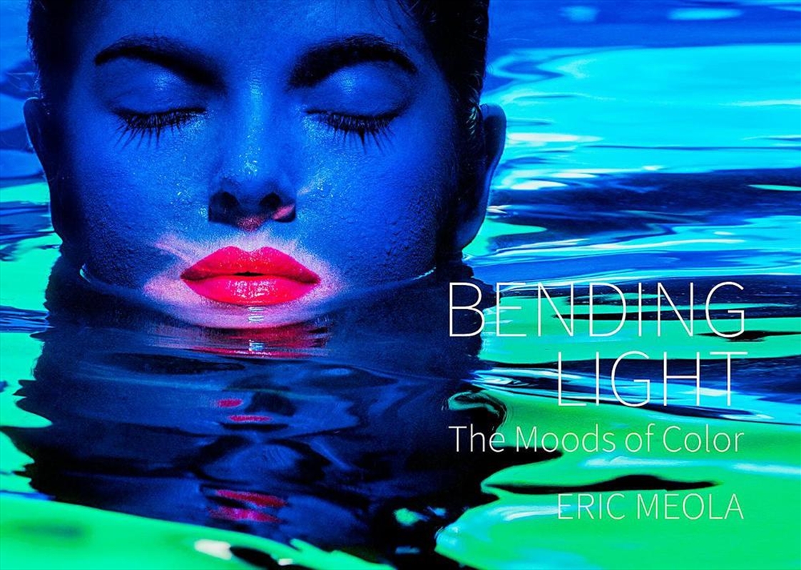 Bending Light: The Moods of Color/Product Detail/Photography