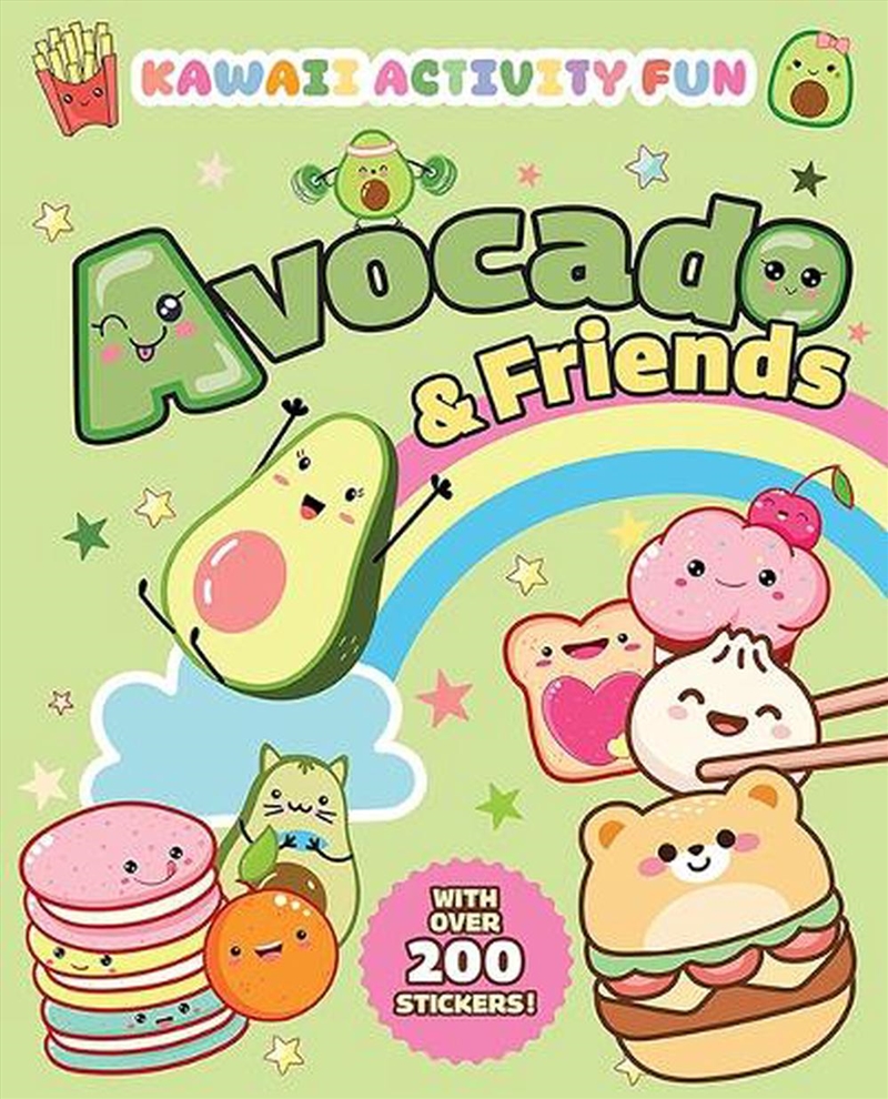 Avocado & Friends: Kawaii Activity Fun (With Over 200 Stickers!)/Product Detail/Kids Activity Books