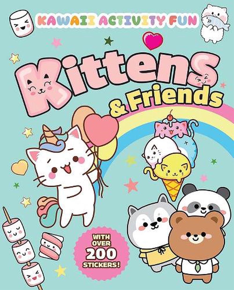Kittens & Friends: Kawaii Activity Fun (With Over 200 Stickers!)/Product Detail/Kids Activity Books
