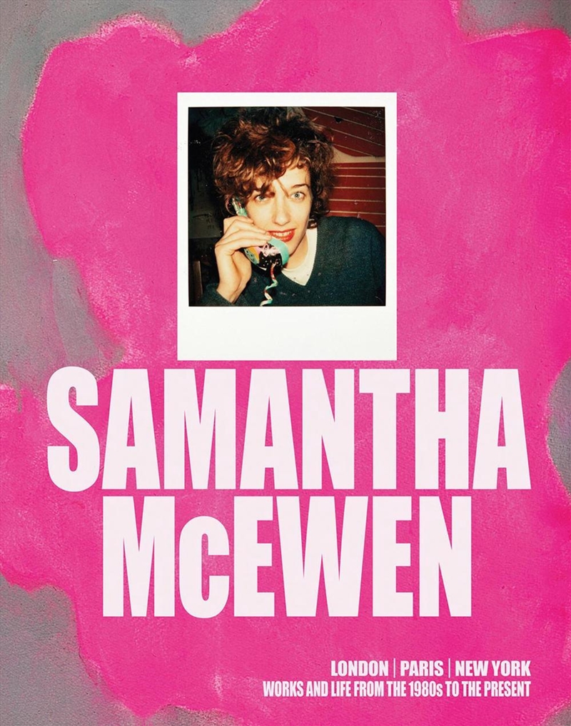 Samantha McEwen: London  Paris  New York. Works and Life from the 1980s to the Present/Product Detail/Art