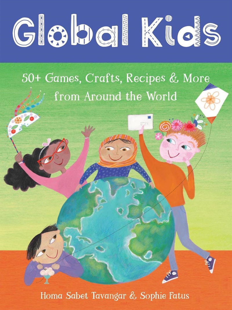Global Kids: 50+ Games, Crafts, Recipes & More from Around the World/Product Detail/Kids Activity Books