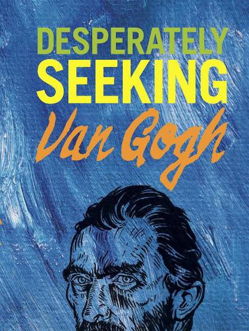 Desperately Seeking Van Gogh/Product Detail/Art