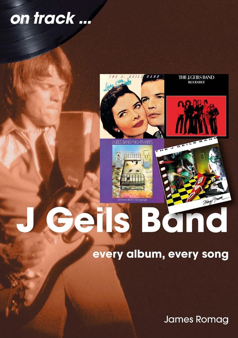 J Geils Band On Track: Every Album, Every Song/Product Detail/Media