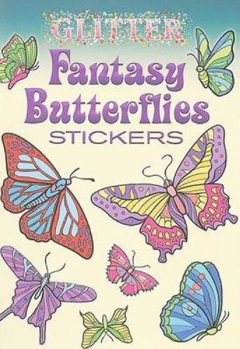 Glitter Fantasy Butterflies Stickers/Product Detail/Kids Activity Books