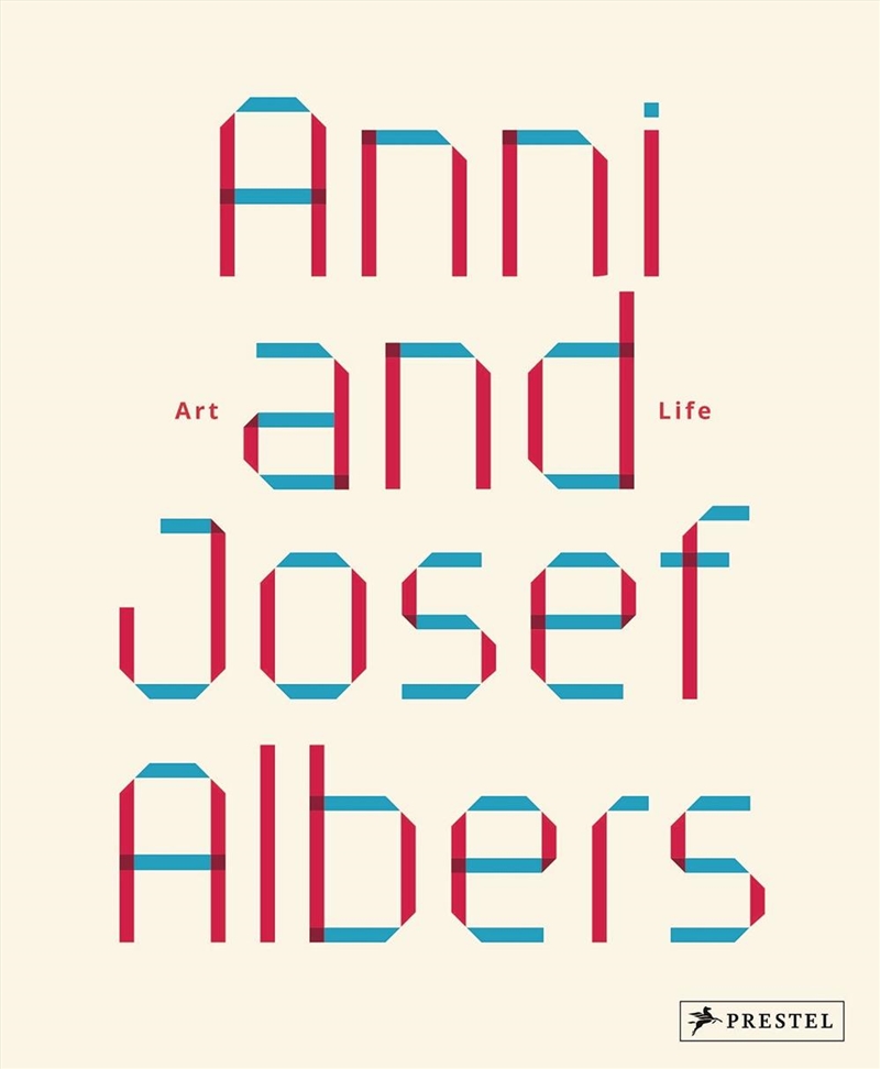 Anni and Josef Albers: Art and Life/Product Detail/Art