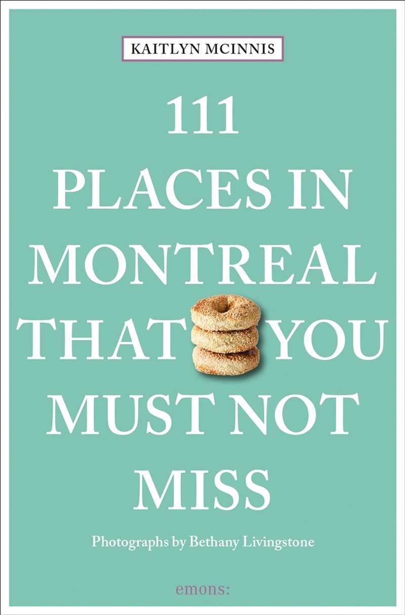 111 Places in Montreal That You Must Not Miss/Product Detail/Travel & Holidays