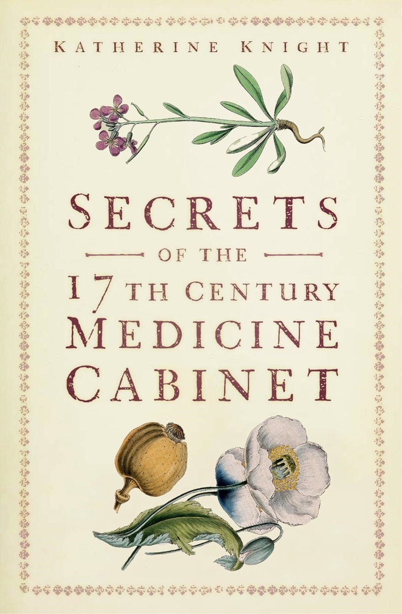 Secrets of the 17th Century Medicine Cabinet/Product Detail/Healthcare