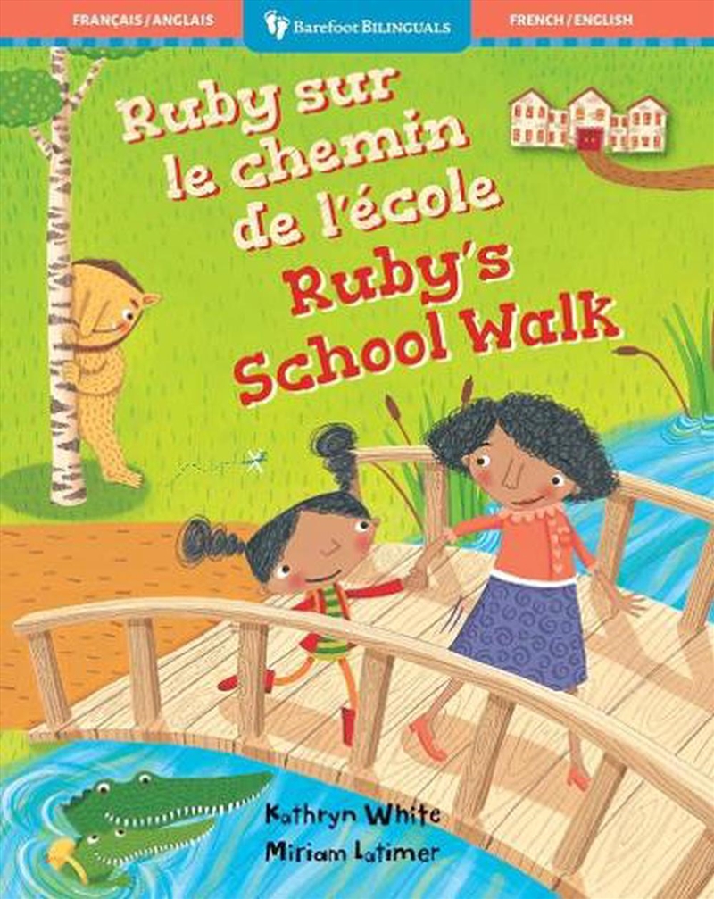 Ruby's School Walk (Bilingual French & English)/Product Detail/Early Childhood Fiction Books