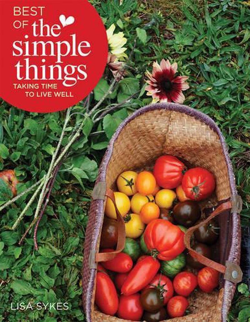 Best of the Simple Things: Taking Time to Live Well/Product Detail/Gardening