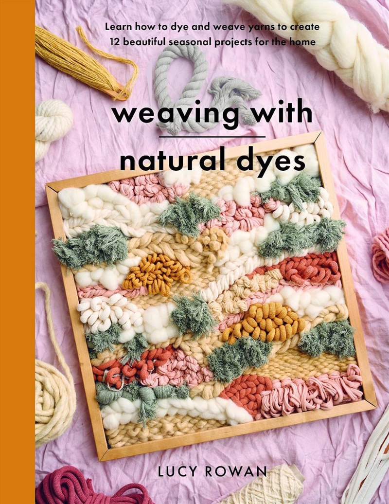 Weaving with Natural Dyes/Product Detail/Crafts & Handiwork