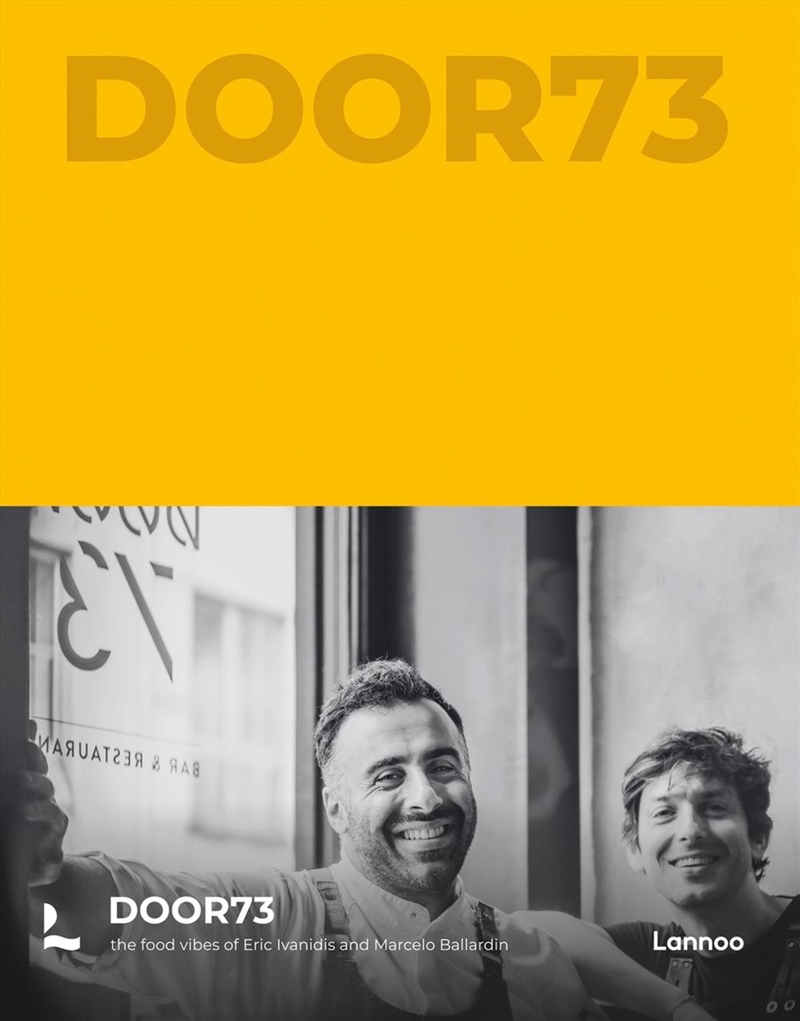 Door73: The food vibes of Marcelo Ballardin and Eric Ivanidis/Product Detail/Recipes, Food & Drink